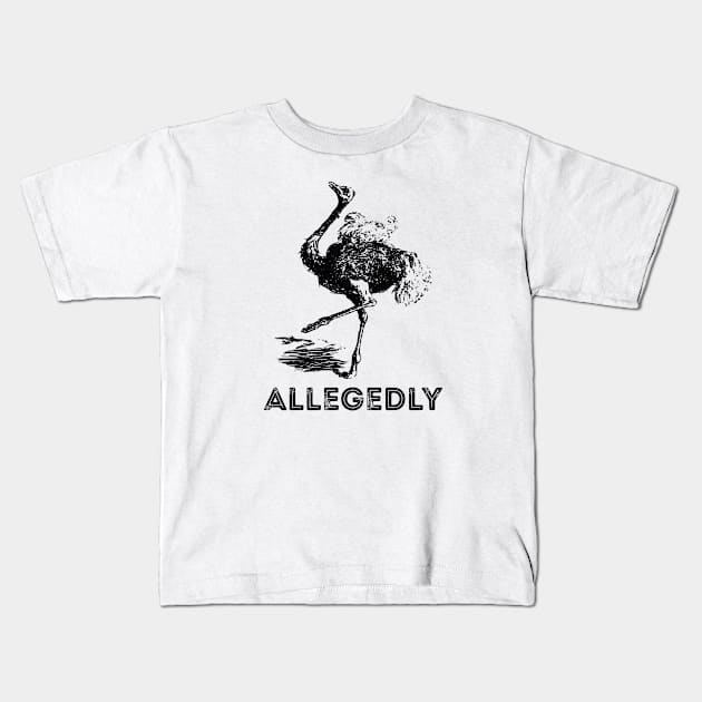 Allegedly funny sarcasm Kids T-Shirt by RedYolk